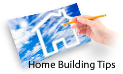 Home Building Tips Home Building Tips